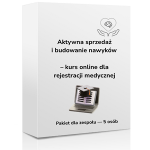 Aktywna sprzedaż i budowanie nawyków – kurs online dla rejestracji medycznej dla 4-5 osób